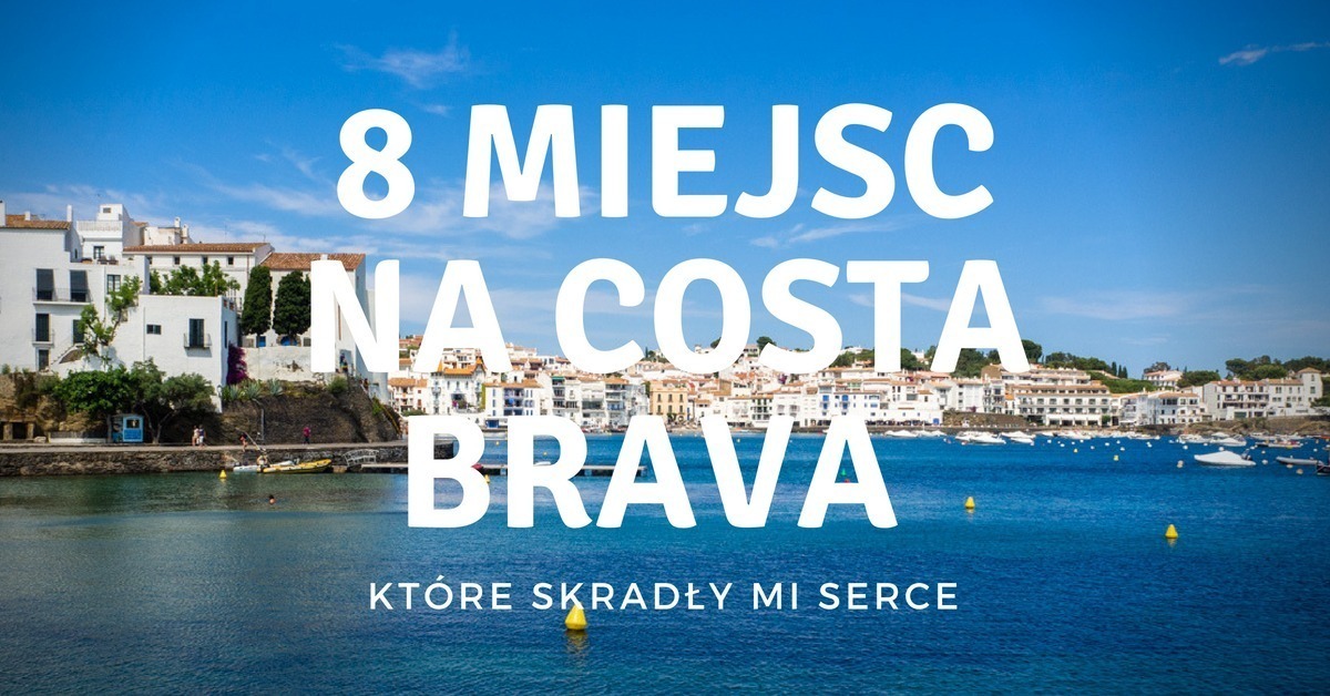 Costa Brava atrakcje