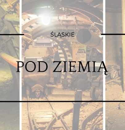 Śląskie: Życie dzieje się pod ziemią