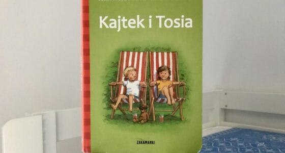 Kajtek i Tosia. – recenzja książki